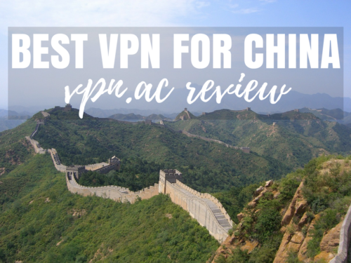 The Best VPN for China: VPN.AC Review