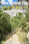 Path Of The Gods Trail | Amalfi Coast | Italy Travel | Hiking Amalfi | Italy Hiking | Things To Do Amalfi | Sorrento Hiking | Positano Hiking | Amalfi Coast Scenery | Amalfi Outdoors | Best Hikes in Italy | Italy Hikes