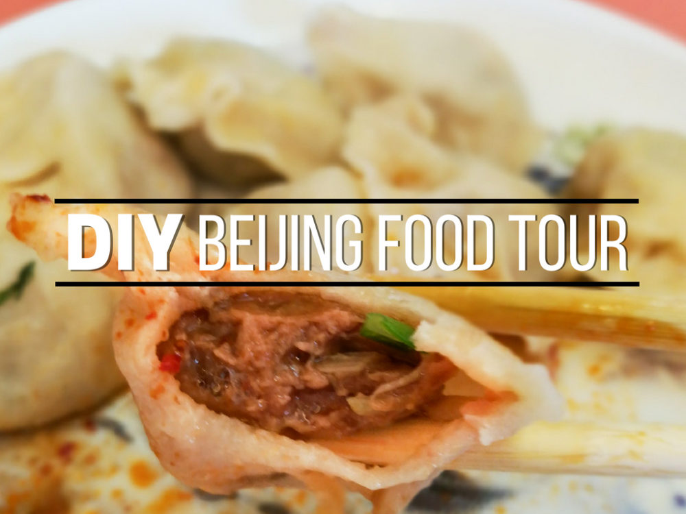 DIY Beijing Food Tour: What To Eat In Beijing